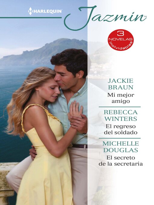 Title details for Mi mejor amigo--El regreso del soldado--El secreto de la secretaria by Jackie Braun - Available